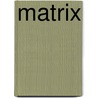 Matrix door W. Kuipers