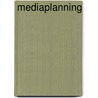 Mediaplanning by A.A.M.M. Tak