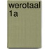 Werotaal 1a