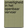 Onveiligheid in het openbaar vervoer by K. Boonstra