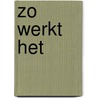 Zo werkt het by C. Oxlade