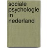 Sociale psychologie in nederland door R. van der Vlist