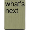 What's Next by R. Noteboom