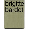 Brigitte Bardot door Onbekend