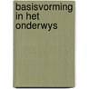 Basisvorming in het onderwys door Onbekend