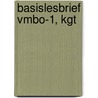 Basislesbrief vmbo-1, kgt door Onbekend