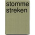 Stomme streken