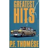 Greatest hits door P.F. Thomese