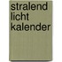 Stralend licht kalender