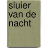 Sluier van de nacht by Bertrice Small