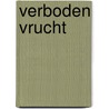 Verboden vrucht door Gary Russell