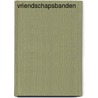 Vriendschapsbanden by L. d'Anjou
