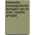 Klassieke homeopatische lezingen van dr. med. Vassilis Ghegas