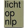 Licht op NLP by J. O'Connor