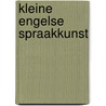 Kleine engelse spraakkunst by Jack Hart