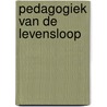 Pedagogiek van de levensloop door P. Span