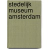 Stedelijk Museum Amsterdam door W.V. van Beek