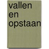 Vallen en opstaan door Jan Koesen