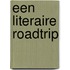Een literaire roadtrip