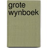 Grote wynboek door Gerard Debuigne