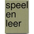Speel en leer