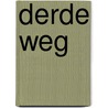 Derde weg door Ernest Claes