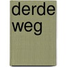 Derde weg by Ernest Claes