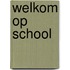 Welkom op school