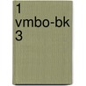 1 vmbo-bk 3 door B. Waas