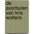 De avonturen van Kris Wolters