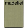 Madelief by Guus Kuijer