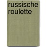 Russische roulette door West