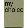 My choice door Essen