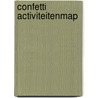 Confetti activiteitenmap door Onbekend
