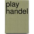 Play Handel