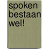 Spoken bestaan wel! by A. van Battum