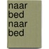 Naar bed naar bed