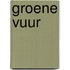 Groene vuur