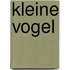 Kleine Vogel