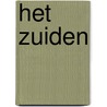 Het Zuiden by M. Koolhoven