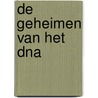 De geheimen van het DNA door J. Levine