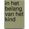 In het belang van het kind by I. Sicking