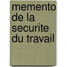 Memento de la securite du travail door Gruyter