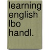 Learning english lbo handl. door Onbekend