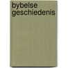 Bybelse geschiedenis door Manley
