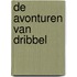 De avonturen van Dribbel
