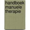 Handboek manuele therapie door J. Roex