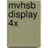 MVHSB display 4x