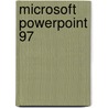 Microsoft Powerpoint 97 door M. Bunschoten