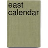 East calendar by Unknown